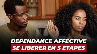 Comment Sortir De La Dépendance Affective [upl. by Eniawtna]