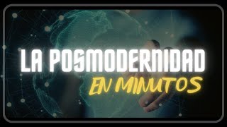 ¿QUÉ ES LA POSMODERNIDAD en minutos [upl. by Lorien689]