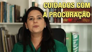 CUIDADOS COM A PROCURAÇÃO [upl. by Anjela]