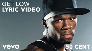 50 Cent  Get Low Lyric Video ft Jeremih TI 2 Chainz [upl. by Ramiah406]