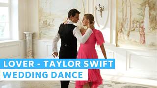 Taylor Swift  Lover  Romantic Waltz Choreography  Wedding Dance ONLINE [upl. by Leahcimsemaj]