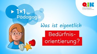 Was ist eigentlich Bedürfnisorientierung [upl. by Acinorehs953]