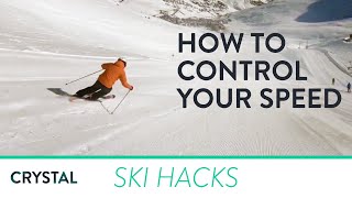 Ski Hacks  How To Control Your Speed When Skiing  Crystal Ski Holidays [upl. by Marston]