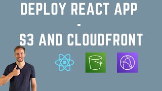 How to Deploy React App on AWS S3 and CloudFront UPDATED 2021 [upl. by Bayly561]