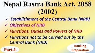 Part1 Nepal Rastra Bank Act 2058 2002  What are the Objectives  Establishment Function of NRB [upl. by Ecila992]