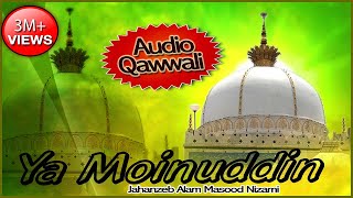 ➥Ya Moinuddin Banda Nawaz Khwaja  Khwaja MP3 Qawwali  Jahanzeb Alam Masood Nizami [upl. by Nyrrad]