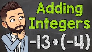 Adding Integers  How to Add Positive and Negative Integers [upl. by Gillespie954]