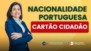 CARTÃO CIDADÃO  Nacionalidade Portuguesa [upl. by Andromache311]