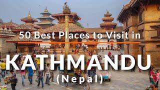 50 Places to Visit in Kathmandu Nepal  Travel Video  SKY Travel [upl. by Gove]