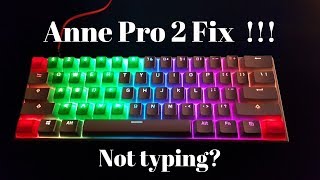 How to fix your Anne Pro 2 [upl. by Miarhpe380]