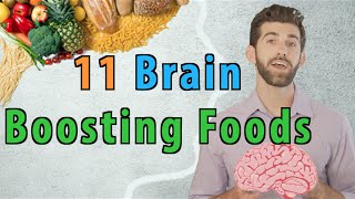 11 Brain Boosting Foods  That Enhance Memory and Focus [upl. by Wamsley]