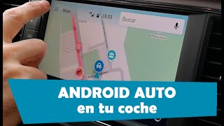 Android Auto en tu coche [upl. by Weldon]