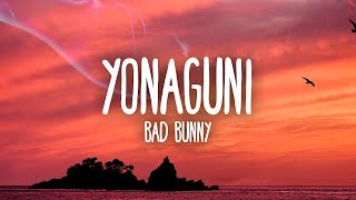 Bad Bunny  Yonaguni [upl. by Okir]