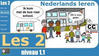 A1 LES 2 Dit ben ik 🏢 Mijn stad gezin vervoer  gaan komen hebben zijn  NEDERLANDS LEREN NT2 11 [upl. by Livingston]