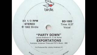 Exportations  Party Down 1982 [upl. by Pritchett]