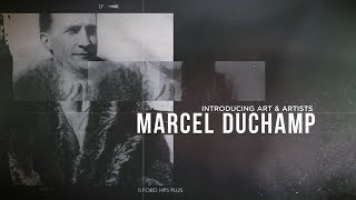 Introducing Art amp Artists  Marcel Duchamp [upl. by Payton]