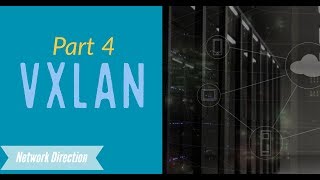 VxLAN  Part 4  Address Learning [upl. by Horace]