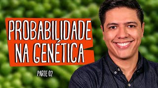 PROBABILIDADE NA GENÉTICA Parte 02  Biologia  Prof Kennedy Ramos [upl. by Vasiliki391]