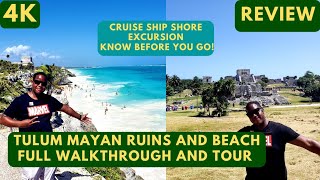 4K Tulum Mayan Ruins and Beach Cozumel Mexico Review cruise ship and Tour [upl. by Yurt]