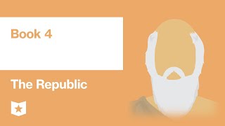 The Republic by Plato  Book 4 [upl. by Franciscka54]