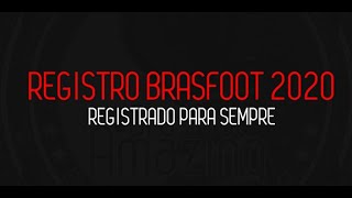 REGISTRO DO BRASFOOT 2020  100 FUNCIONANDO [upl. by Ednargel968]