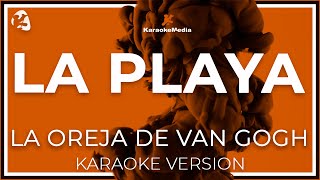 La Oreja De Van Gogh  La Playa INSTRUMENTAL KARAOKE [upl. by Alrad750]