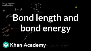 Bond length and bond energy  AP Chemistry  Khan Academy [upl. by Jenda316]