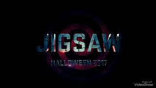 JIG SAW 2017 theme song 1 hour [upl. by Nylrad]