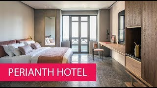 PERIANTH HOTEL  GREECE ATHENS [upl. by Hayila]