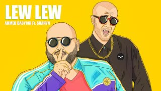 Basyoni Ft Shahyn – LEW LEW prod by Ismail Nosrat Official Music Video  بسيوني و شاهين – لِولِو [upl. by Ara933]