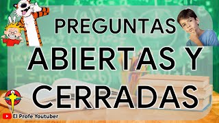 Preguntas Abiertas o Cerradas ❓❓❓❓❓ [upl. by Chyou]