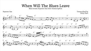 Max Ionata Soprano Sax Solo Transcription  quotWhen Will The Blues Leavequot Live [upl. by Lain]