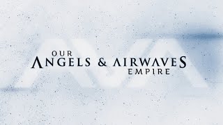 Angels amp Airwaves  Our Empire Full Album [upl. by Roswell880]