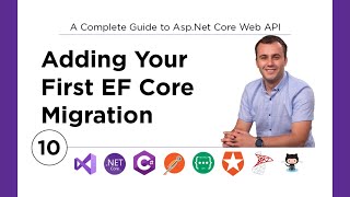 10 Adding Your First Entity Framework Core Migration [upl. by Ainslee]