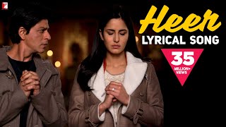 Lyrical  Heer  Song with Lyrics  Jab Tak Hai Jaan  Shah Rukh Khan Katrina  A R Rahman  Gulzar [upl. by Jean-Claude]