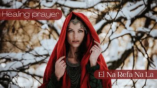 Ancient Jewish healing prayer  El Na Refa Na La [upl. by Sokem]