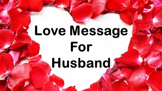 Love messages for husbandquotesLove quotes for husband [upl. by Atneuqal285]