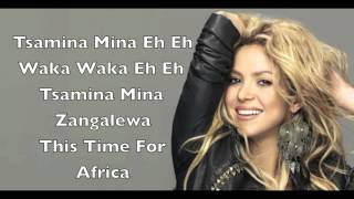 ShakiraWaka Waka This time for Africa Lyrics [upl. by Adamski]