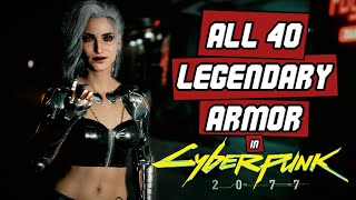 Cyberpunk 2077 ALL LEGENDARY armor LOCATIONS w TIMESTAMPS amp PREVIEW [upl. by Ahsielat]