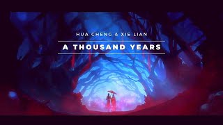 Heaven Officials Blessing Hua Cheng amp Xie Lian A Thousand Years AMV [upl. by Sanders272]