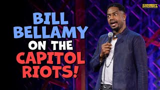 Bill Bellamy on The Capitol Riots [upl. by Airan]