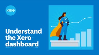 Understand the Xero dashboard [upl. by Yemar]