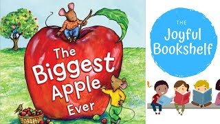 🍎 The Biggest Apple Ever 🍎 Read Aloud for Kids  Fall Books for Kids [upl. by Aliuqat464]