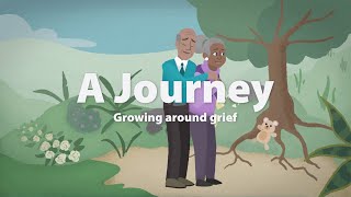 A Journey  Growing Around Grief animation by Sands [upl. by Tenn]