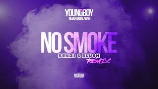 YoungBoy Never Broke Again  No Smoke Benzi amp Blush Remix [upl. by Vyse]