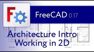 FreeCAD Architecture Intro  01 [upl. by Ellary]