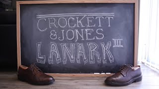 A look at the Crockett amp Jones Lanark III [upl. by Divadleahcim687]