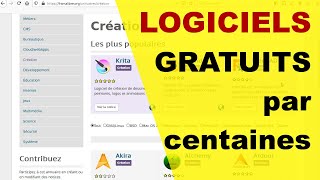 💡 Des logiciels Gratuits par centaines dans tous les domaines [upl. by Ranie]