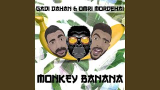 Monkey Banana Original Mix [upl. by Adlig]