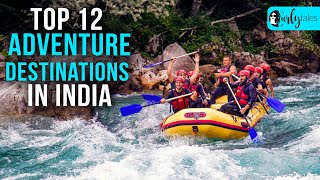 Top 12 Adventure Destinations In India For Those Who Like The Thrill  Curly Tales [upl. by Sandra]